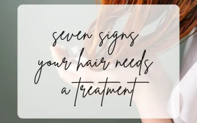 Seven signs your hair needs a treatment